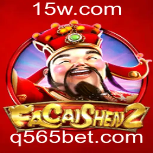 Descubra o Mundo Empolgante de FaCaiShen2 com 565bet